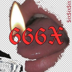 6 6 6 X