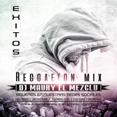Mix Reggaeton Nuevo Exitos By DjMaury ElMezclu