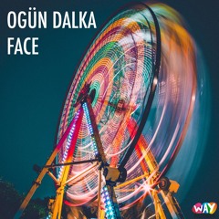 Ogun Dalka - Face