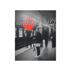 Xactli Anuva Story Pt2