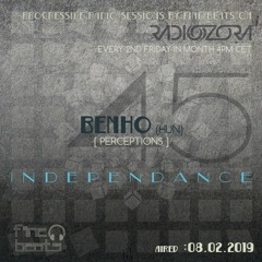 Independance #45@RadiOzora 2019 February | Benho Exclusive Guest Mix