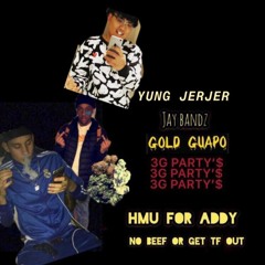 SLIDIN- Yung JerJer x Gold Guapo x JayBandz