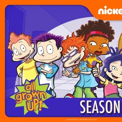 Nickelodeon Rugrats All Grown Up- Theme Song