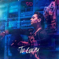 Victor Drija - Tu Culpa (Extended Mix Dj Fabio García 2019)