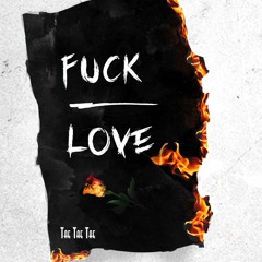 TaeTaeTae - Fuck Love (Unofficial Audio)