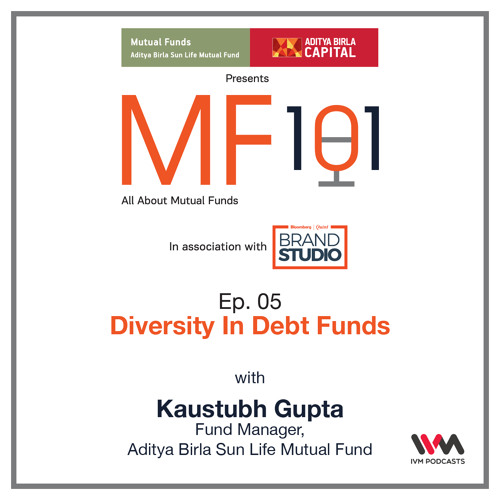 MF101 Ep. 05: Diversity In Debt Funds