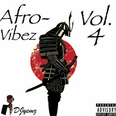 AfroVibez Vol. 4