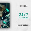 24 7 Meek Mill Ft Ella Mai Chopped And Screwed Mp3