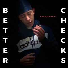 Bebodadem - Better Checks