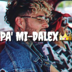 90 - Pa Mi - Dalex Ft Rafan Pabón - (Dj Gonzalo)