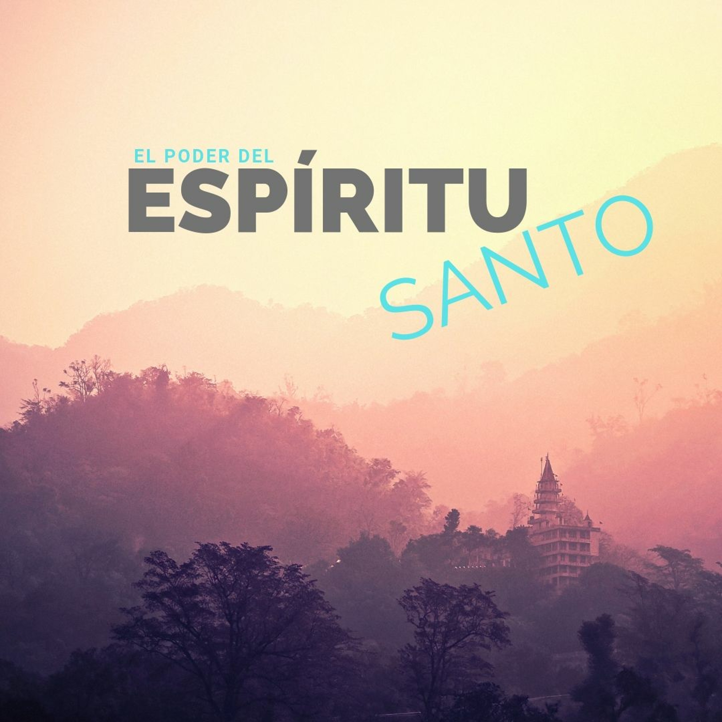 El Poder Del Espíritu Santo episode artwork