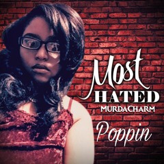 MurdaCharm Poppin ( Prod. By SupaMarioBeatz )