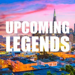 UPCOMING LEGENDS