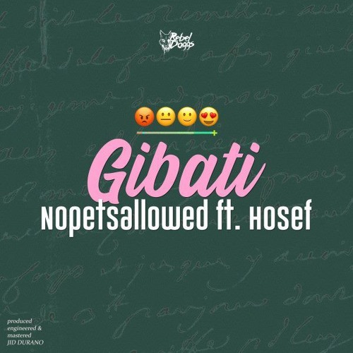 Nopetsallowed - Gibati Feat. Hosef [JO HN Tingas Gornis [THEMESONG] VOL.1]