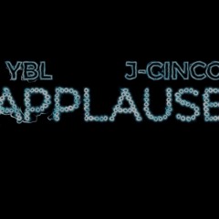 Applause-YBL Ft. J-Cinco