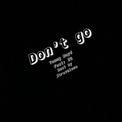 Don't Go