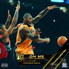 On Me (feat. Naj isDope)