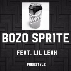 BoZo Spr1te Freestyle (feat. Lil Leah)
