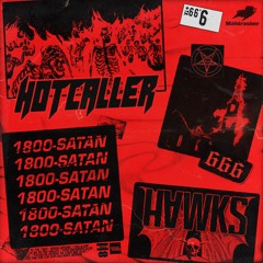 HVWKS X HOTCALLER - 1800 SATAN