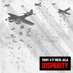 Disparity feat. Mess Jilla (Free Download)