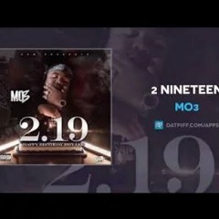Mo3 "2 Nineteen" [HBD Roy Lee] [Go Yayo & Yella Beezy Diss] [Official Audio]