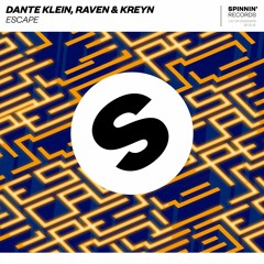 Dante Klein, Raven & Kreyn - Escape [OUT NOW]