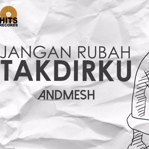 Jangan Rubah Takdirku Jangan Rubah Takdirku
