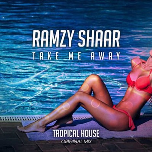 Ramzy Shaar - Take Me Away
