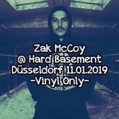 Zak McCoy @ Hard Basement 11.01.2019, Düsseldorf (Vinyl Only)