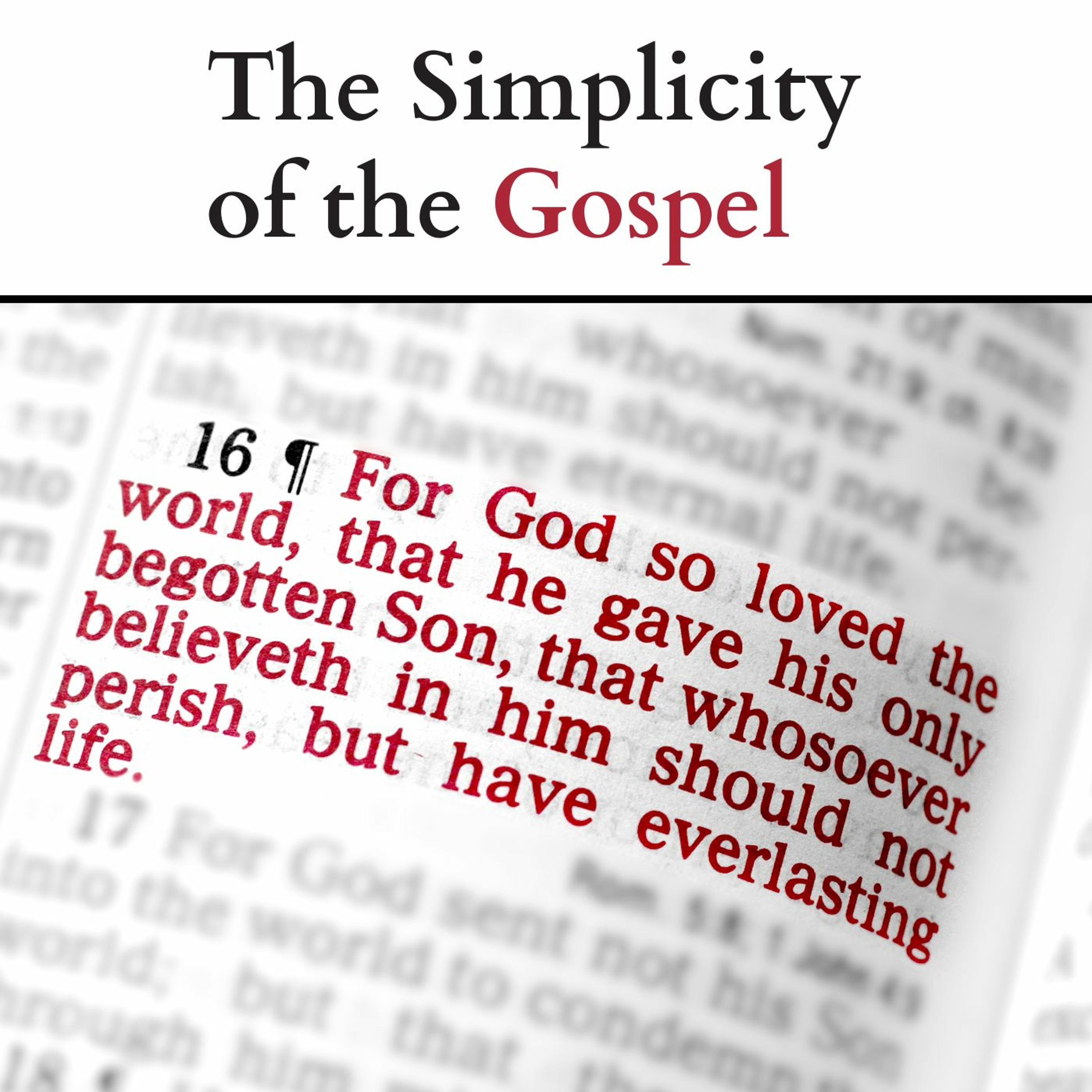 The Simplicity of the Gospel episode artwork