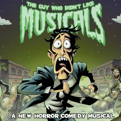 The Guy Who Didn't Like Musicals [Explicit]