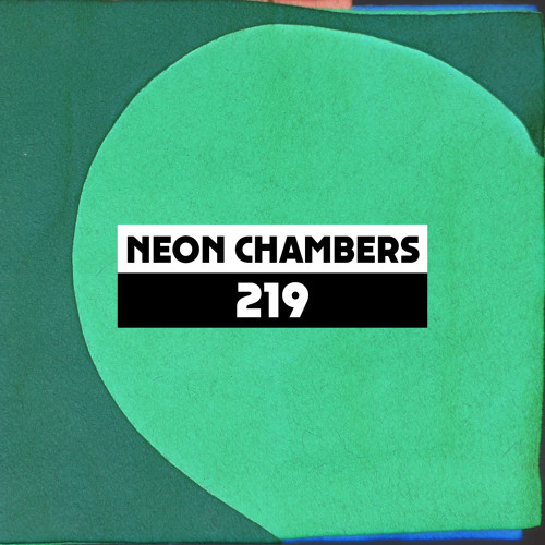 Dekmantel Podcast 219 - Neon Chambers