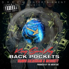 King SwaVay - Back Pockets (feat. Shawn Calrissian & ME8ighty)