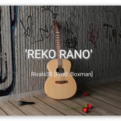 Reko Rano _ [pro Boxman]