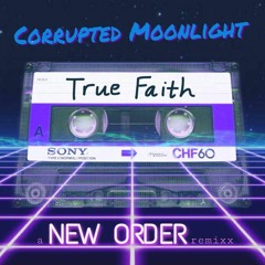 True Faith - New Order (Corrupted Moonlight synthwave remix)