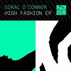 Coral O'Connor - High Fashion