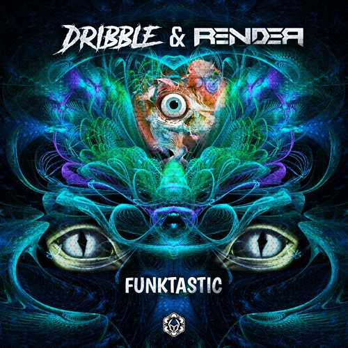 Dribble & Render - Funktastic l Out Now on Maharetta Records