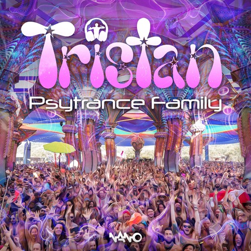 Tristan - Psytrance Family ...NOW OUT !!