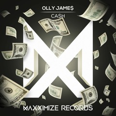 Olly James - CA$H(Radio Edit)<OUT NOW>