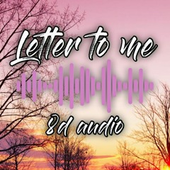 8D A LETTER TO ME- JENNA RAINE