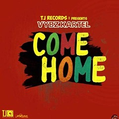 Vybz Kartel - Come Home(DjYaMtZa X - Mix)