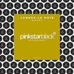 Jaques Le Noir - Quark