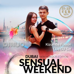2019-02-23 Dubai Sensual Weekend - DJ NUO Kizomba Fusion Live Set