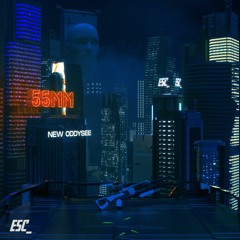 [Premiere] New Oddysee - 55MM (out on ESC_)