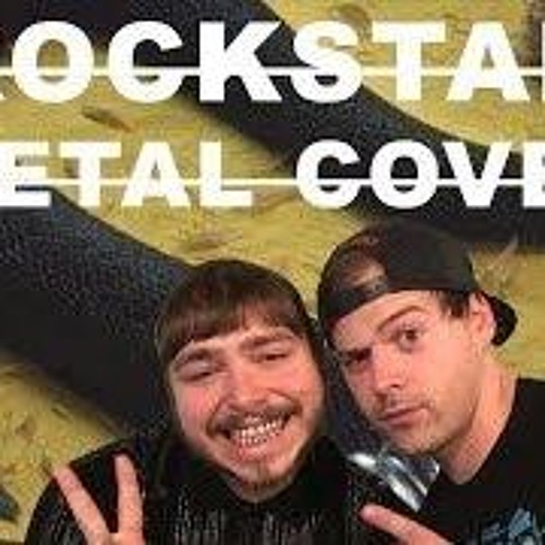 Stream DADDY ROCK - Rockstar (Post Malone Cover) - METALCORE/METAL COVER by METAL  BAND RECORDS 2 | Listen online for free on SoundCloud