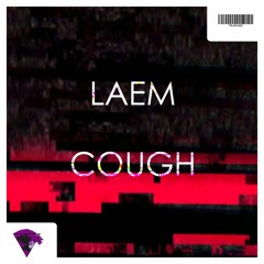 Laem - Cough