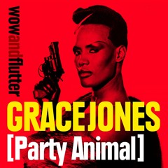 Grace Jones (Party Animal)