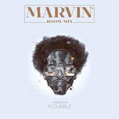 Dj N.Dubble presents Marvin's Room Mix March 2019