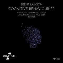 Premiere: Brent Lawson - Cognitive Behaviour (Hernan Cattaneo & Soundexile Remix 1) [Pro B Tech]