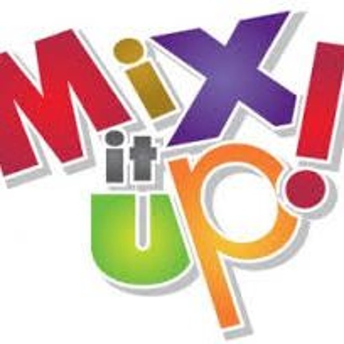MIX IT UP